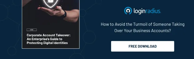 Promotional banner for a cybersecurity resource titled “Corporate Account Takeover: An Enterprise’s Guide to Protecting Digital Identities. Features LoginRadius branding, a headline about preventing business account takeovers, and a “Free Download” call-to-action