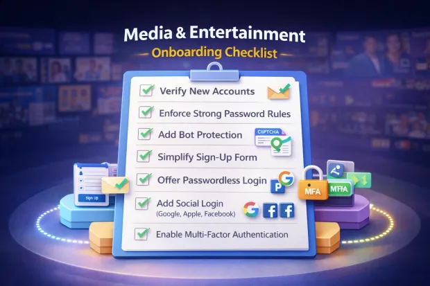 3D media and entertainment onboarding checklist highlighting account verification, passwordless login, social login, and MFA