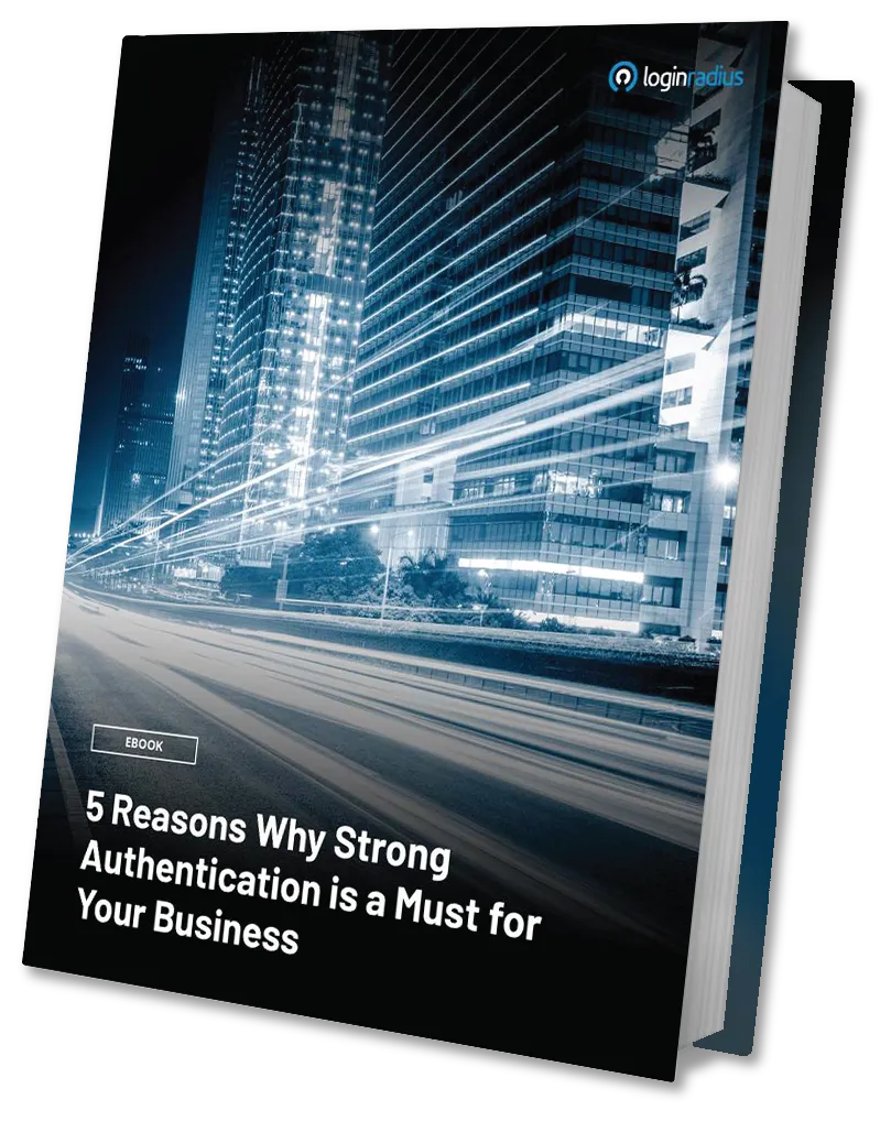 How Strong Authentication Drives Business Success