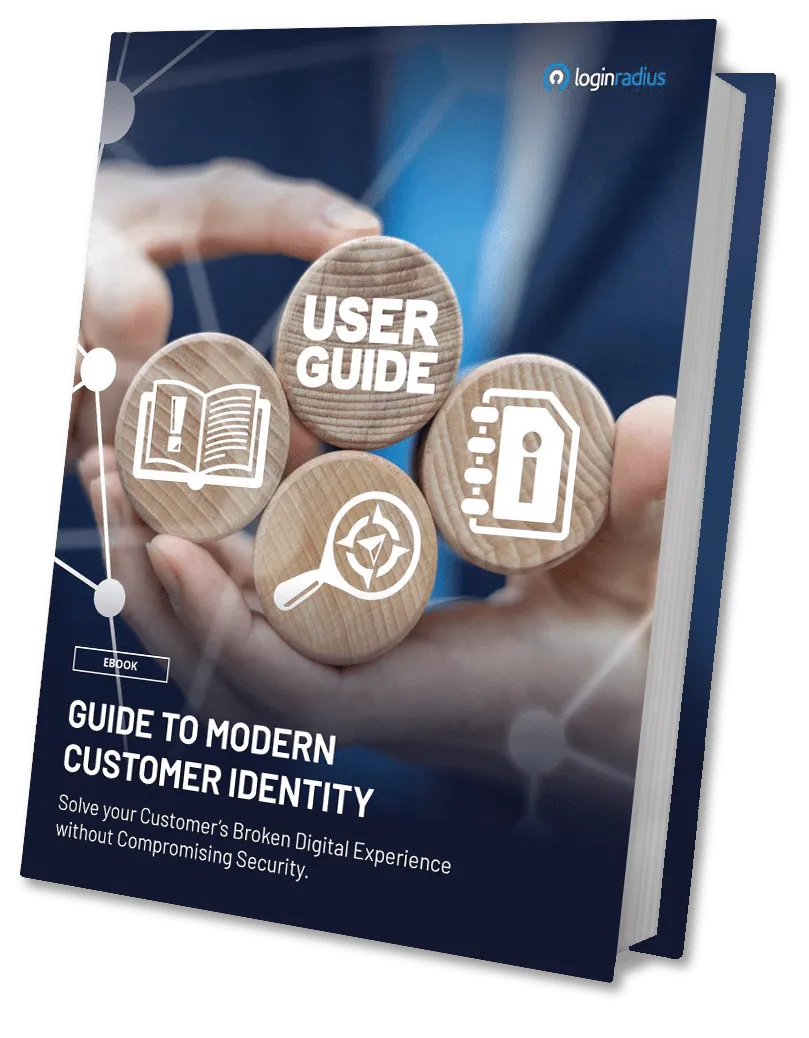 Guide to Modern Customer Identity | LoginRadius