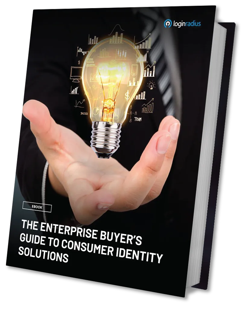 The Enterprise Buyer's Guide to Consumer Identity Solutions