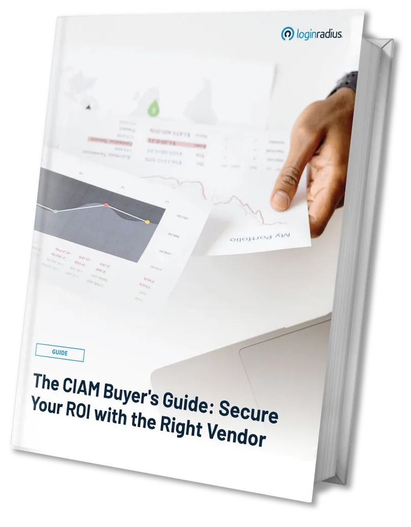 The CIAM Buyer's Guide: Secure Your ROI with the Right Vendor