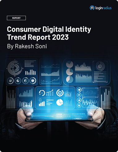 The State of Consumer Identity Trends 2023