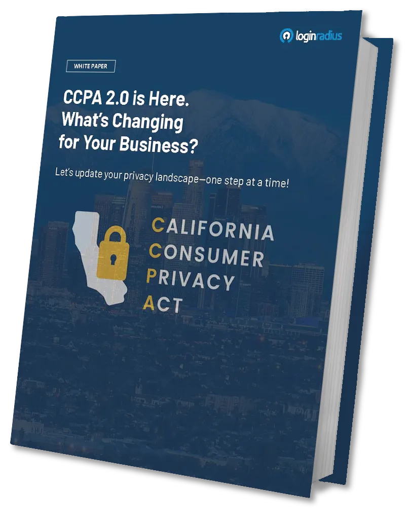 CCPA 2.0 Is Here : What's Changing for Your Business