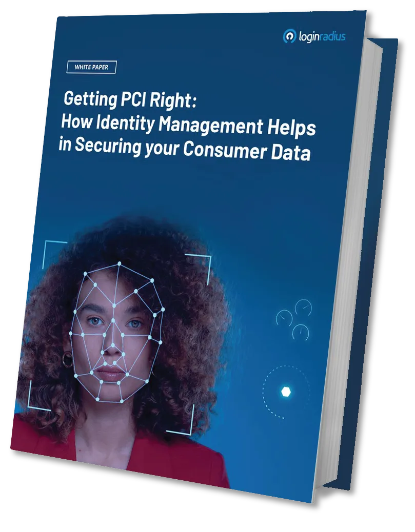 Getting PCI Right : How Identity Management Helps in Securing your Consumer Data