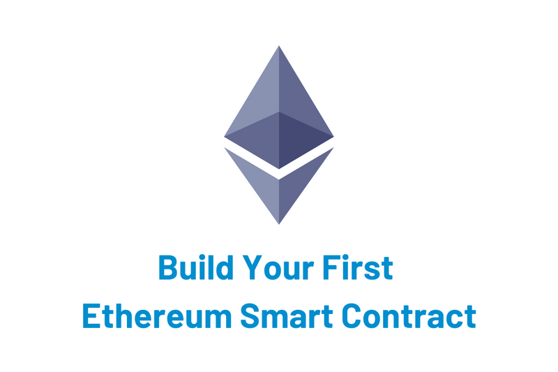 Build Your First Smart Contract with Ethereum & Solidity