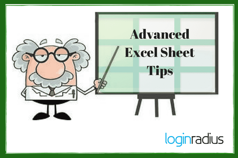 11 Time Saving Advanced Excel Sheet Tips To Make You A Pro