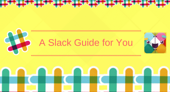 How To Be A Pro At Slack In 6 Simple Steps