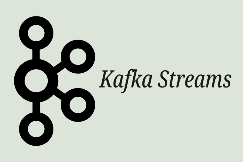 Kafka Streams: A stream processing guide