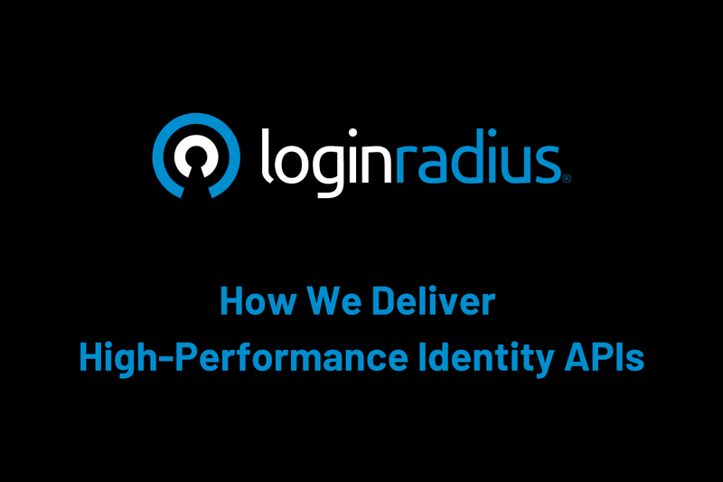 Why We Re-engineered LoginRadius APIs with Go?
