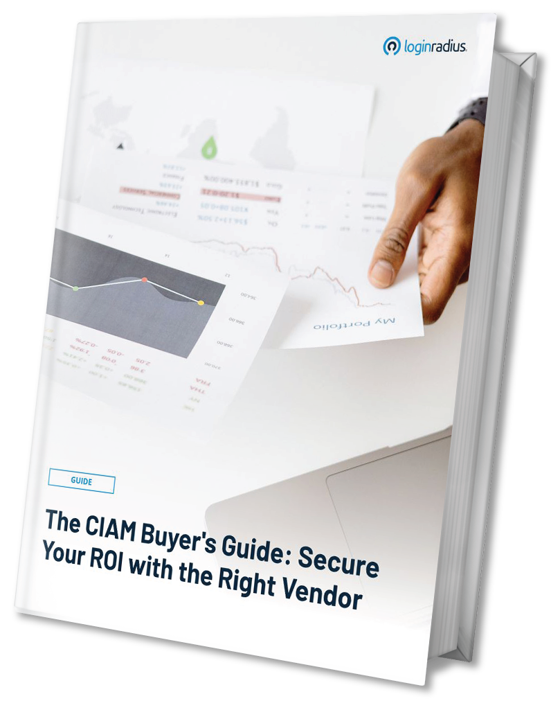 The CIAM Buyer’s Guide: Secure Your ROI with the Right Vendor